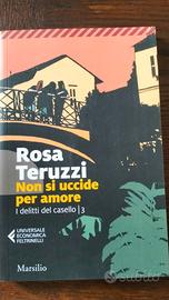 Non si uccide per amore di Rosa Teruzzi