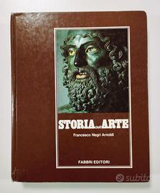 Storia dell'Arte  Vol. 1 - Francesco Negri Arnoldi