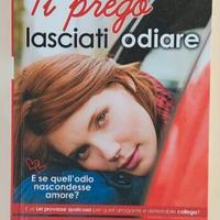 Ti preg. lasciati odiare di Anna Premoli Ed.2013