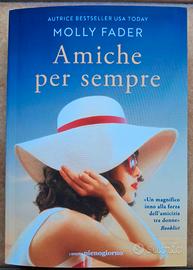 Amiche per sempre - Molly Fader