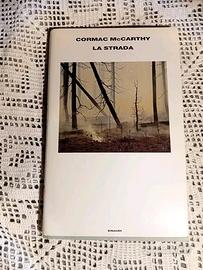 Cormac McCarthy - LA STRADA - Einaudi Supercoralli