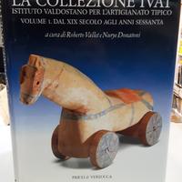 La collezione ivat vol 1 dal xix secolo agli anni