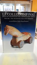La collezione ivat vol 1 dal xix secolo agli anni