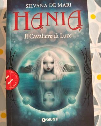Libro Hania Il cavaliere di luce