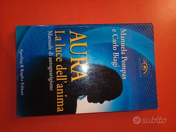 aura. la luce dell anima. pompas.biagi