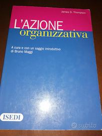 l'azione organizzativa. Di Thompson