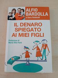 IL DENARO SPIEGATO AI MIEI FIGLI DI ALFIO BARDOLLA