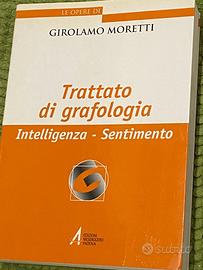 Moretti - Trattato di Grafologia