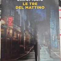 libro LE TRE DEL MATTINO di Gianrico Carofiglio