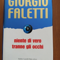Giorgio Faletti - Niente di vero tranne gli occhi