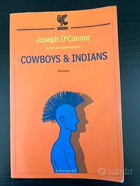 COWBOYS & INDIANS - Joseph O'Connor