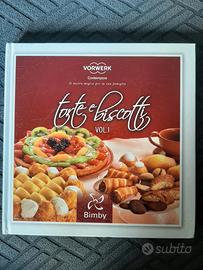 ricettario Bimby "TORTE E BISCOTTI VOLUME 1"
