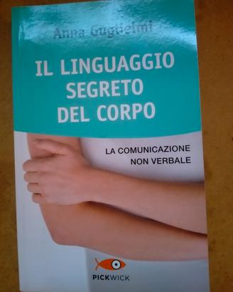 Il linguaggio segreto del corpo