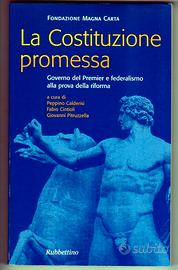 LA COSTITUZIONE PROMESSA－Fondaz. Magna Carta 2004