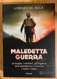 Maledetta guerra. Lorenzo Del Boca