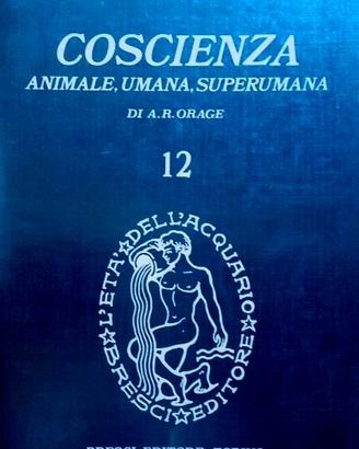 Coscienza Animale, Umana, Superumana
