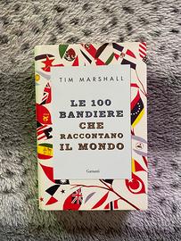 Le 100 Bandiere Che Raccontano Il Mondo