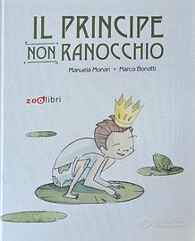 LIBRO PER BAMBINI  - IL PRINCIPE NON RANOCCHIO