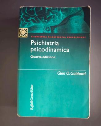 Psichiatria psicodinamica - Glen O. Gabbard