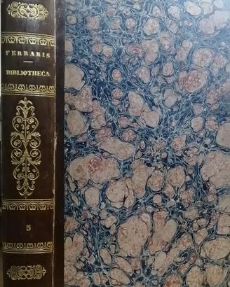 Ferraris Bibliotheca canonica juridica moralis ...