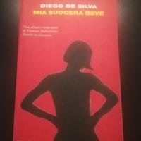 Libro "Mia suocera beve" di Diego De Silva