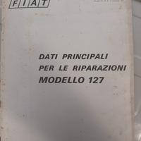 Fiat 127 dati principali per le riparazioni
