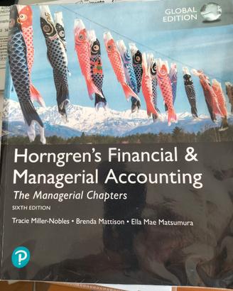 HORNGREN'S FINANCIAL & MANAGERIAL ACCOUNTING