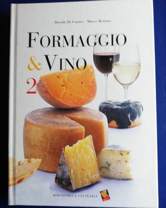 Formaggio e Vino 2 - Bibliotheca Culinaria