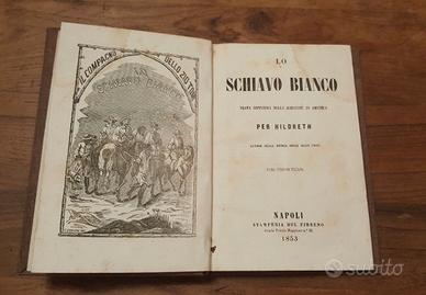 Lo Schiavo Bianco – Edizione Italiana 1853