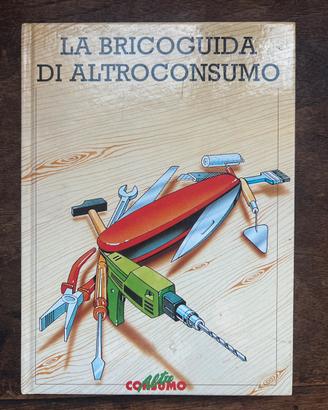 La bricoguida di altroconsumo - Nuovo
