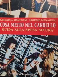 Cosa metto nel carrello. Guida alla spesa sicura