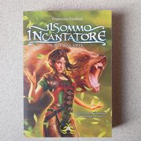 Libro "Il Sommo incantatore. La terza arte"