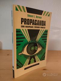 Propaganda: come manipolare l'opinione pubblica