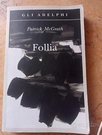 Follia - Patrick McGrath 