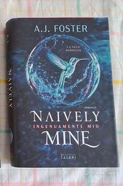 Naively Mine. Ingenuamente mio - A.J. Foster