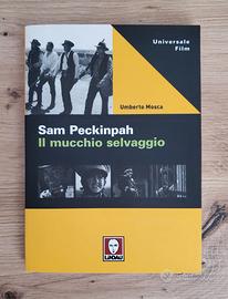 Libro SAM PECKINPAH Il mucchio selvaggio - Lindau