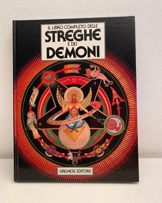 IL LIBRO COMPLETO DELLE STREGHE E DEI DEMONI 