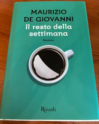 Libro “Il resto della settimana” di M. De Giovanni