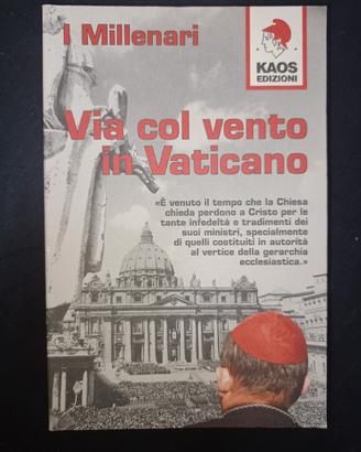 libro Via col vento in Vaticano 
