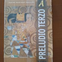 Preludio terzo. Per le Scuole superiori