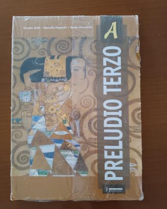 Preludio terzo. Per le Scuole superiori