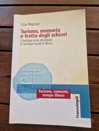 Turismo, memoria e tratta degli schiavi l'herit...