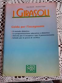 GUIDA DIDATTICA "I GIRASOLI" classe prima