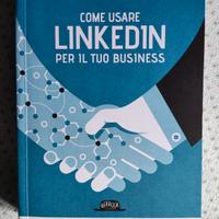 Come usare LinkedIn per il tuo business 