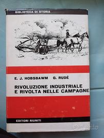 Hobsbawm, Rivoluzione industriale e rivolta nelle 