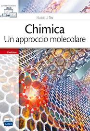 CHIMICA GENERALE Un Approccio Molecolare