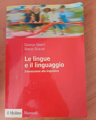 Le lingue e il linguaggio - Graffi e Scalise