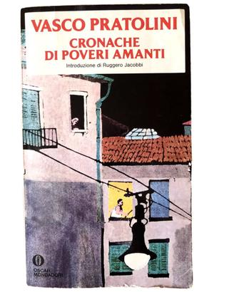 Libro Cronache di Poveri Amanti Vasco Pratolini