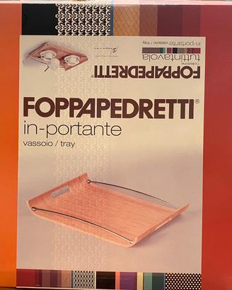 Vassoio Foppapedretti