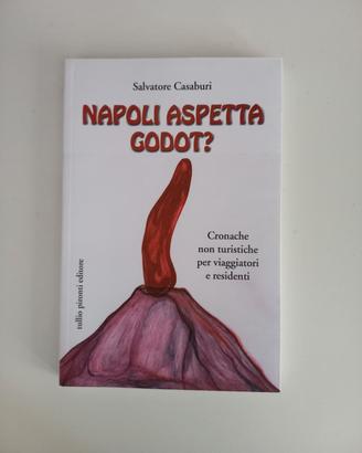 NAPOLI ASPETTA GODOT?